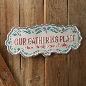 Our Gathering Place Metal Wall Sign