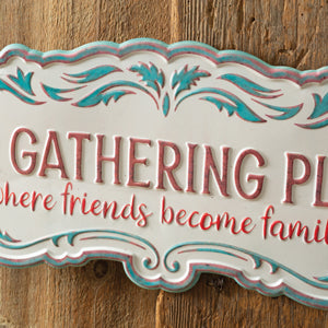 Our Gathering Place Metal Wall Sign